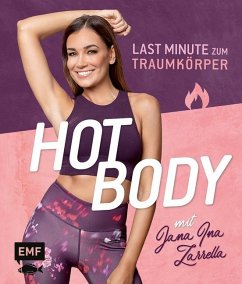 Hot Body! Last-Minute zum Traumkörper mit Jana Ina Zarrella (Mängelexemplar) - Zarrella, Jana Ina