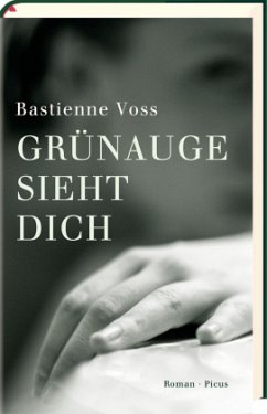 Grünauge sieht dich (Mängelexemplar) - Voss, Bastienne