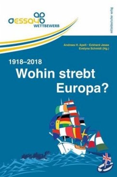 Wohin strebt Europa? 1918-2018 (Mängelexemplar)