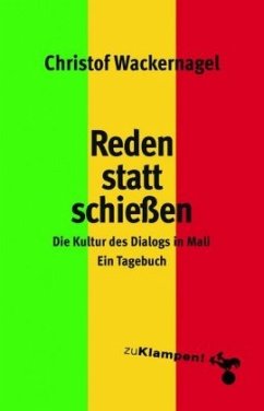 Schießen statt reden (Mängelexemplar) - Wackernagel, Christof