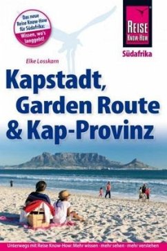 Reise Know-How Reiseführer Kapstadt, Garden Route und Kap-Provinz (Mängelexemplar) - Losskarn, Elke
