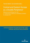 Central and Eastern Europe as a Double Periphery?