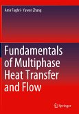 Fundamentals of Multiphase Heat Transfer and Flow