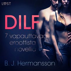 DILF - 7 vapauttavaa eroottista novellia (MP3-Download) - Hermansson, B. J.
