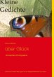 Kleine Gedichte über Glück (eBook,... - Bild 1