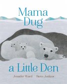 Mama Dug a Little Den (eBook, ePUB)