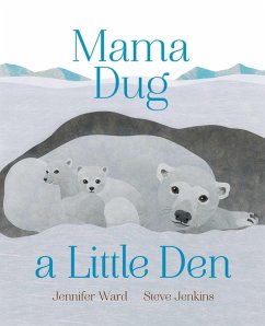 Mama Dug a Little Den (eBook, ePUB) - Ward, Jennifer