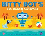 Bitty Bot's Big Beach Getaway (eBook, ePUB)