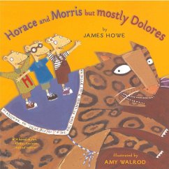 Horace and Morris But Mostly Dolores (eBook, ePUB) - Howe, James