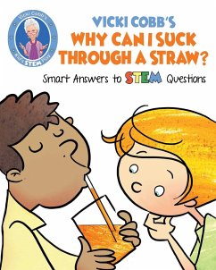 Vicki Cobb's Why Can I Suck Through a Straw? (eBook, ePUB) - Cobb, Vicki