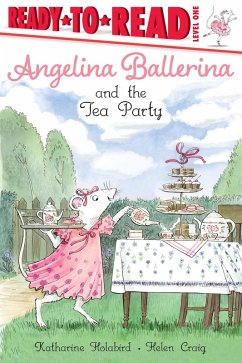 Angelina Ballerina and the Tea Party (eBook, ePUB) - Holabird, Katharine
