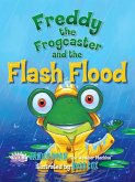 Freddy the Frogcaster and the Flash Flood (eBook, ePUB)
