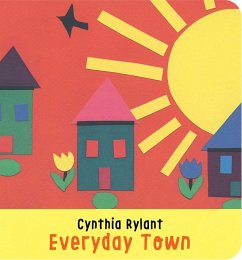 Everyday Town (eBook, ePUB) - Rylant, Cynthia