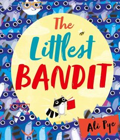 The Littlest Bandit (eBook, ePUB) - Pye, Ali