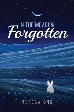 In the Meadow Forgotten (eBook, ePUB) - Ong, Teresa