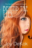 Behind the Lies (The Northern Lights, #2) (eBook, ePUB)
