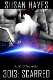 3013: Scarred (3013: The Series) (eBook, ePUB) 3013: Scarred (3013: The Series) (eBook, ePUB)