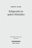 Religiosität im späten Mittelalter (eBook, PDF)