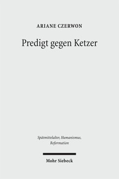 Predigt gegen Ketzer (eBook, PDF) - Czerwon, Ariane