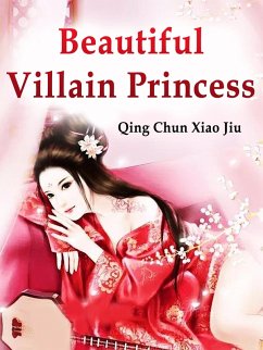 Cover Beautiful Villain Princess (eBook, ePUB)