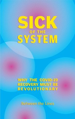 Cover Sick of the System (eBook, ePUB)