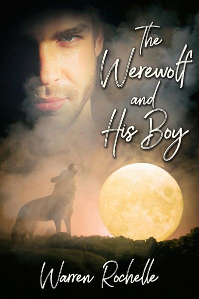 Werewolf and His Boy (eBook, ePUB)