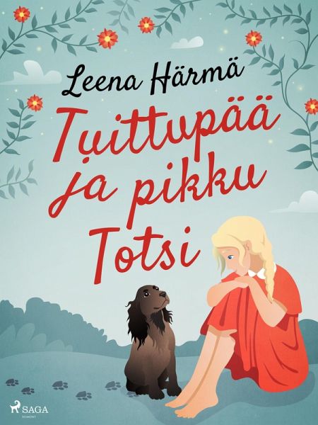 Tuittupää ja pikku Totsi (eBook, ePUB)