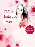 CEO's Indulged Lover (eBook, ePUB)