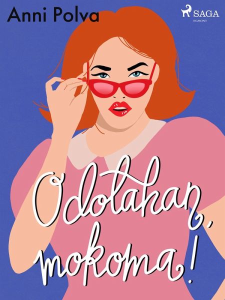 Odotahan, mokoma! (eBook, ePUB) Odotahan, mokoma! (eBook, ePUB)