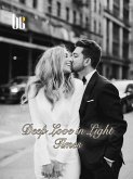 Deep Love in Light Times (eBook, ePUB)