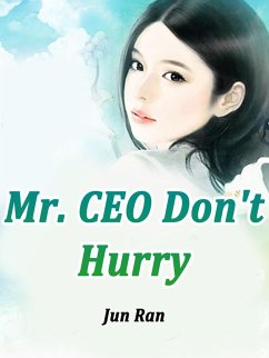 Cover Mr. CEO, Don't Hurry (eBook, ePUB)