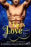 A Fae's Love (Adult Fairy Tale Romance) (eBook, ePUB)