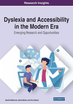 Dyslexia and Accessibility in the Modern Era - Balharová, Kamila; Balhar, Jakub; Vojtová, V¿ra