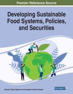 Developing Sustainable Food Systems, Policies, and Securities