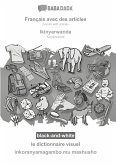 BABADADA black-and-white, Français avec des articles - Ikinyarwanda, le dictionnaire visuel - inkoranyamagambo mu mashusho