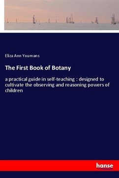 The First Book of Botany - Youmans, Eliza Ann