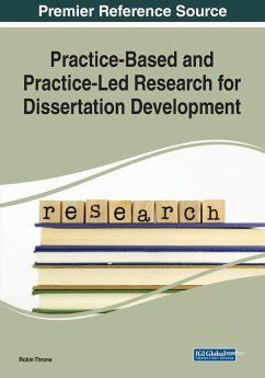 Practice-Based and Practice-Led Research for Dissertation Development