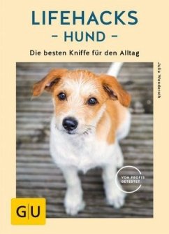 Lifehacks Hund (Mängelexemplar) - Wenderoth, Julia
