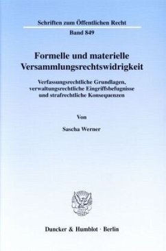 Formelle und materielle Versammlungsrechtswidrigkeit. (Mängelexemplar) - Werner, Sascha