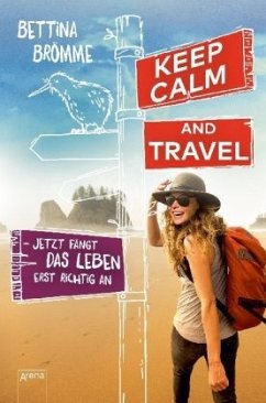 Keep calm and travel (Mängelexemplar) - Brömme, Bettina
