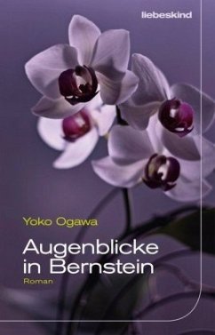 Augenblicke in Bernstein (Mängelexemplar) - Ogawa, Yoko