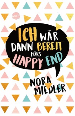 Ich wär dann bereit fürs Happy End (Mängelexemplar) - Miedler, Nora