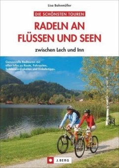 Radeln an Flüssen und Seen zwischen Lech und Inn  (Mängelexemplar) Cover Radeln an Flüssen und Seen zwischen Lech und Inn  (Mängelexemplar)
