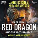 Operation Red Dragon and the Unthinkable (MP3-Download)