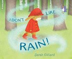 I Don't Like Rain! (eBook, ePUB)