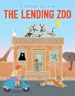 The Lending Zoo (eBook, ePUB) - Asch, Frank