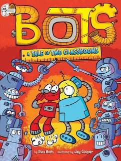 A Tale of Two Classrooms (eBook, ePUB) - Bolts, Russ