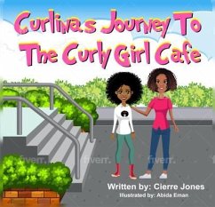 Curlinas Journey To The Curly Girl Cafe (eBook, ePUB) - Jones, Cierre