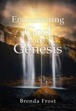 Encountering God in Genesis (eBook, ePUB) - Frost, Brenda