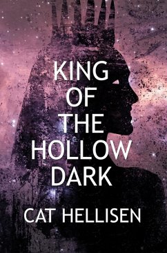 King of the Hollow Dark (eBook, ePUB) - Hellisen, Cat